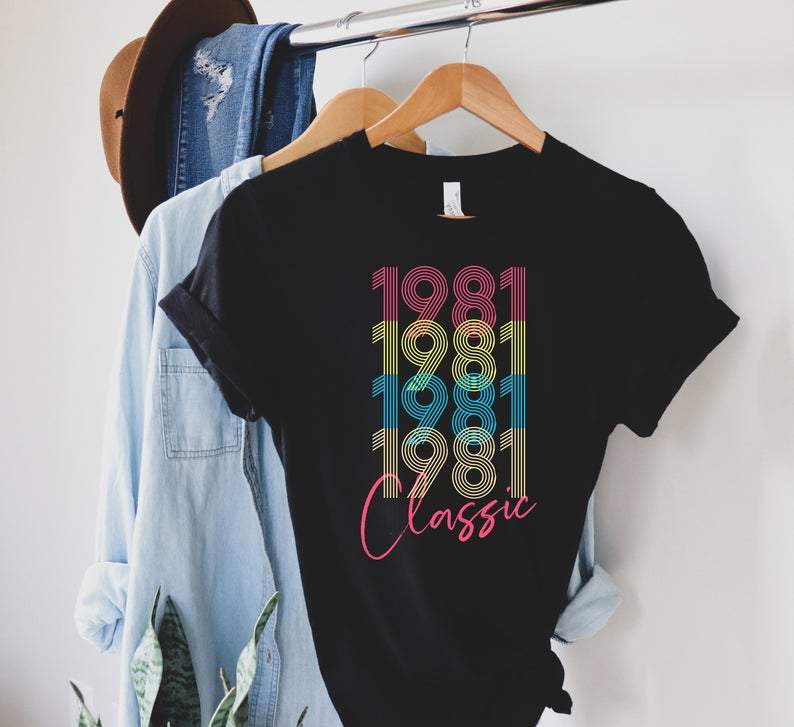 1981 Classic, Birthday Gifts Idea, Gift For Her For Him Unisex T-Shirt KM0804
