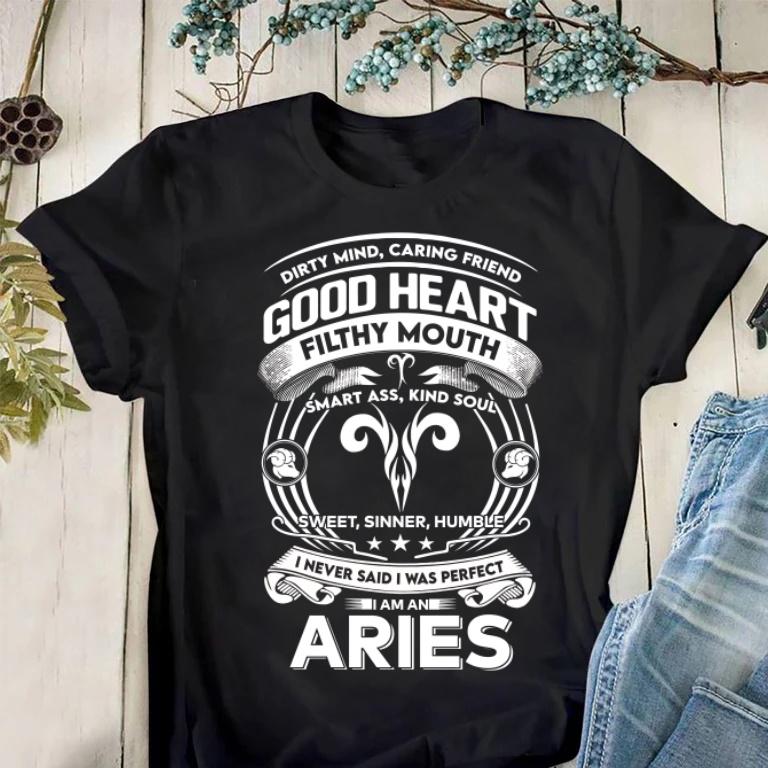 Aries Shirt, Aries Zodiac Sign, Birthday Shirt, Gift For Her, Good Heart Filthy Mouth Unisex T-Shirt