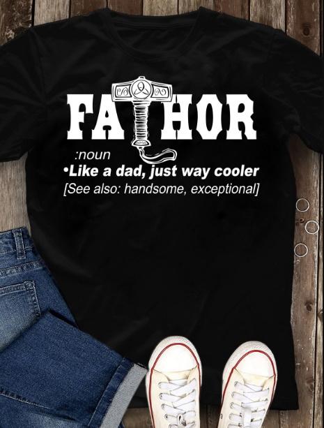 Best Gift For Father's Day, Daddy Shirt, Fathor Noun Like A Dad Just Way Cooler Unisex T-Shirt Best Gift For Father's Day, Daddy Shirt, Fathor Noun Like A Dad Just Way Cooler Unisex T-Shirt