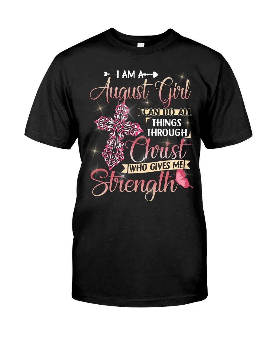 Birthday Shirt, Birthday Girl Shirt, August Birthday Shirts, August Girl Can Do T-Shirt KM0607