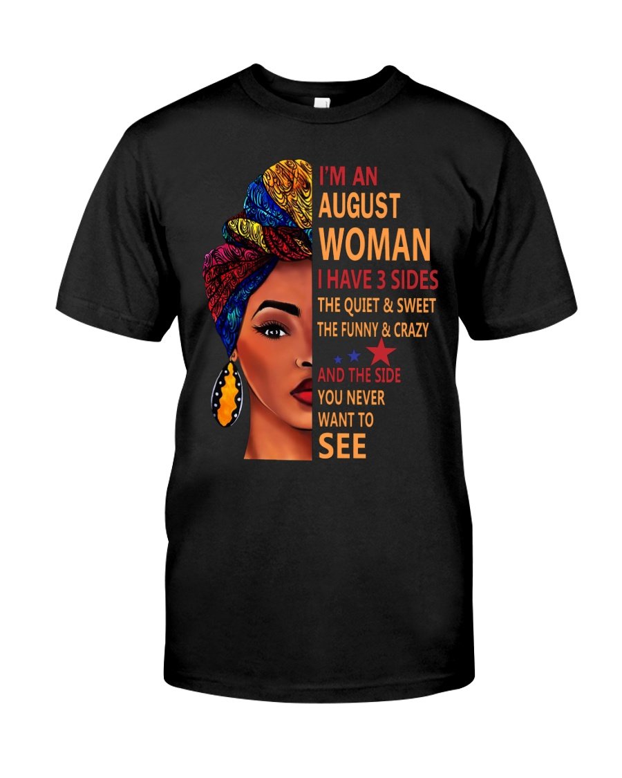 Birthday Shirt, Birthday Girl Shirt, August Queen, I'm An August Woman T-Shirt KM0607