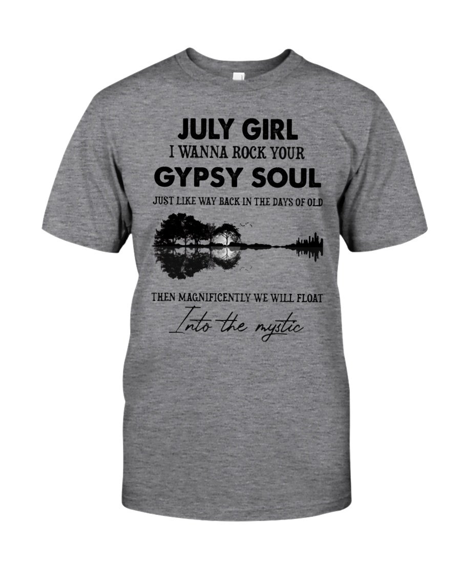 Birthday Shirt, Birthday Girl Shirt, July Girl, I Wanna Rock Your Gypsy Soul T-Shirt KM0607 Birthday Shirt, Birthday Girl Shirt, July Girl, I Wanna Rock Your Gypsy Soul T-Shirt KM0607