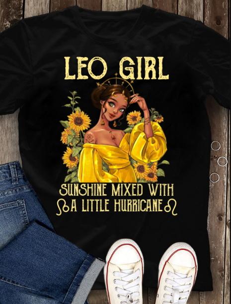 Birthday Shirt, Leo Zodiac Shirt, Leo Girl Sunshine Mixed With A Little Hurricane T-Shirt, Gift For August Girl Birthday Shirt, Leo Zodiac Shirt, Leo Girl Sunshine Mixed With A Little Hurricane T-Shirt, Gift For August Girl
