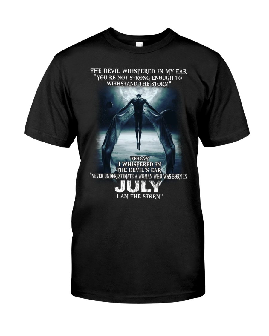 Birthday Shirt, The Devil Whispered In My Ear You Are Not Strong Enough T-Shirt KM0607