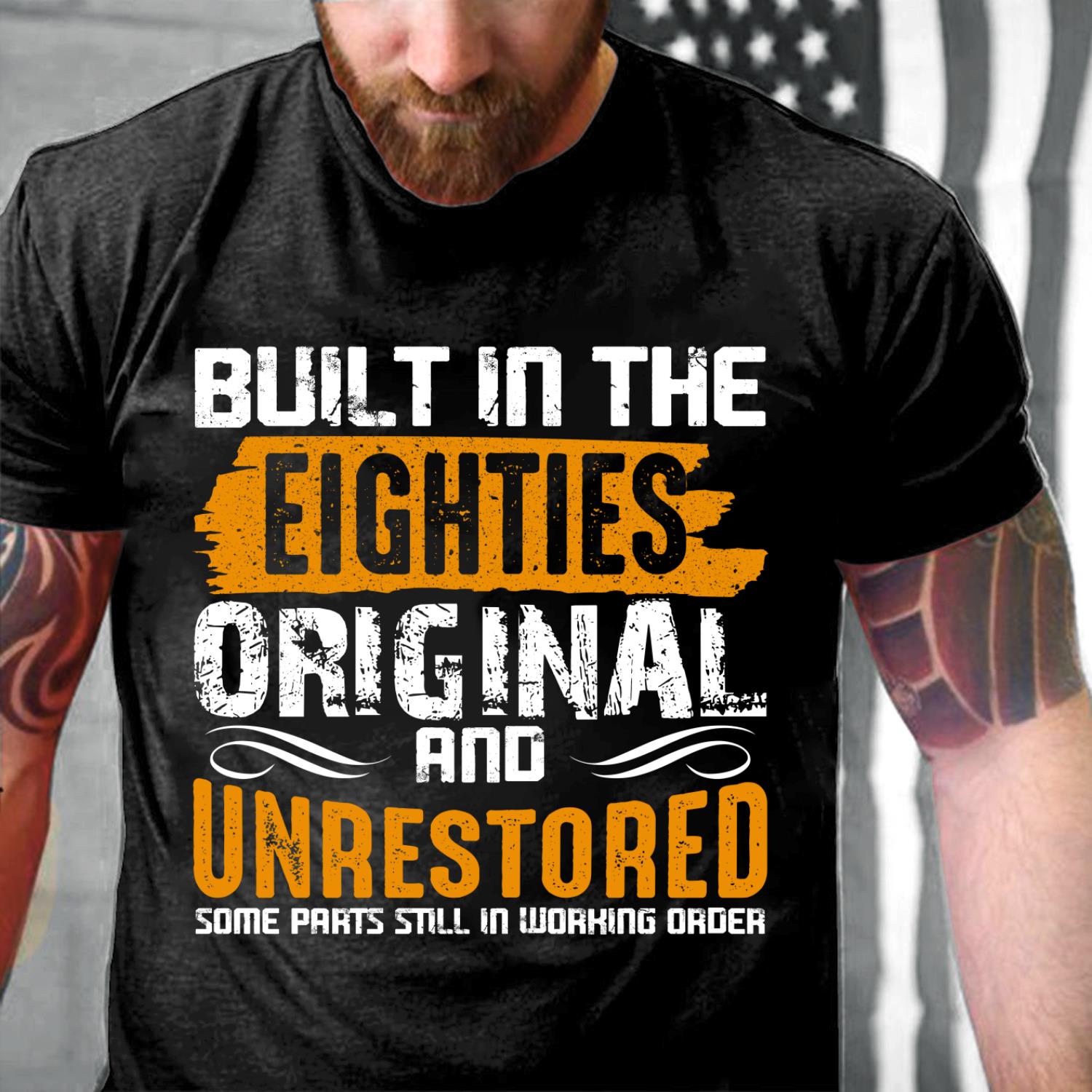 Built-In The Eighties Original And Unrestored T-Shirt