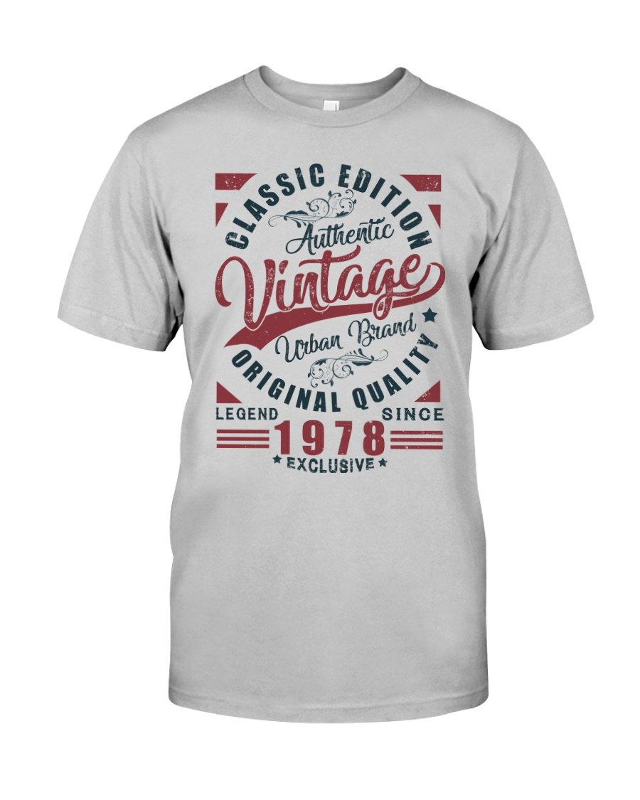 Classic Edition Vintage 1978 Shirt, 1978 Birthday Shirt, Best Mom Ever, Gift For Her For Him Unisex T-Shirt KM0904