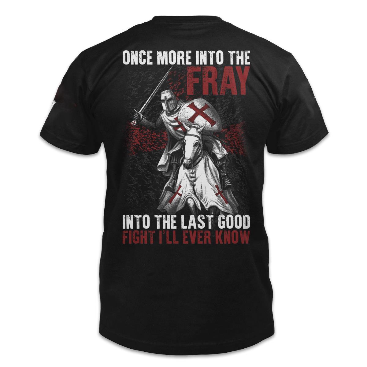 Veteran Shirt, Once More Into The Fray, Into The Last Good T-Shirt KM2906