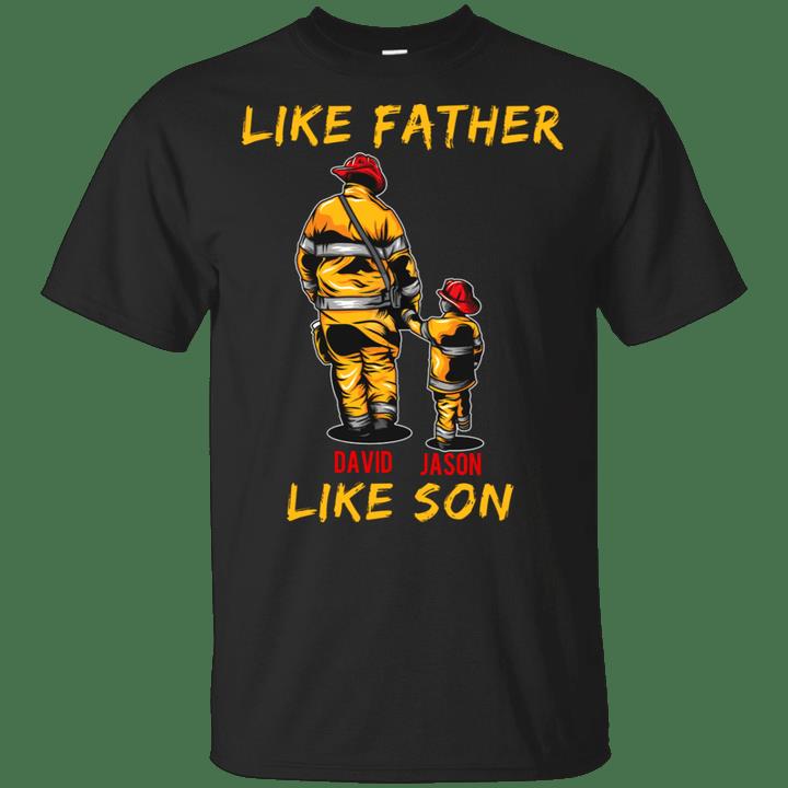 Dad Shirt, Custom Shirt, Gift For Dad, US Firefighters Like Father Like Son T-Shirt KM1106