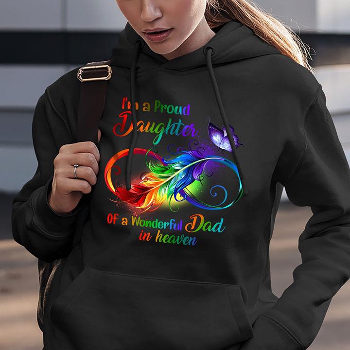 Daughter Hoodie - I'm A Proud Daughter Of A Wonderful Dad In Heaven Hoodies