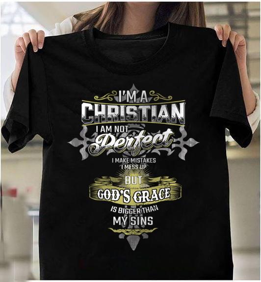 Happy Easter Day, Christian Gift Idea, Unisex T-Shirt, I'm A Christian I Am Not Perfect T-Shirt