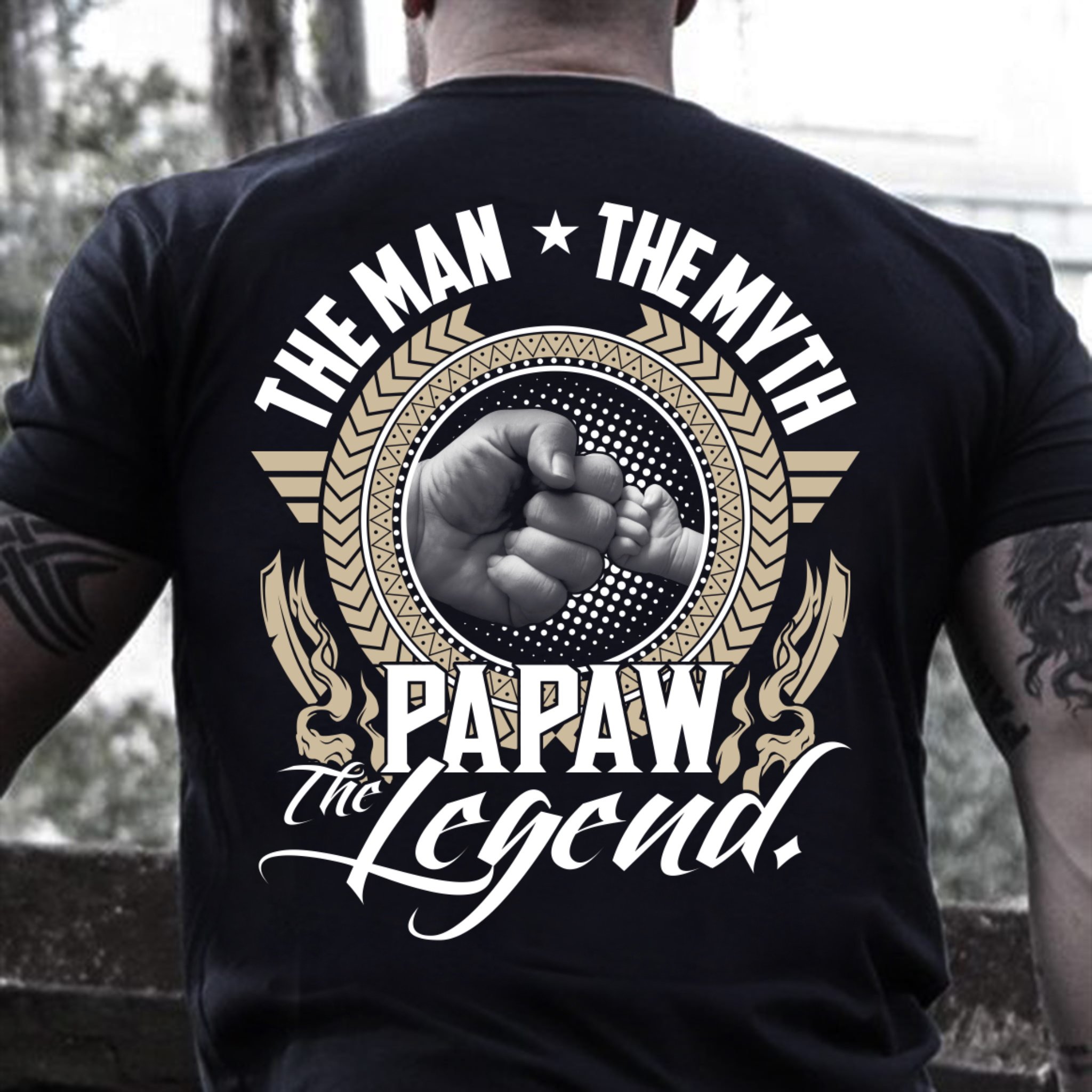 Father's Day Gift, Gift For Grandpa, The Man The Myth The Legend Papaw T-Shirt