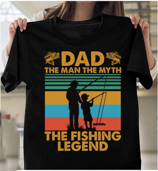 Father's Gift Ideas, Retro Dad The Man The Myth The Fishing Legend Vintage T-Shirt Father's Gift Ideas, Retro Dad The Man The Myth The Fishing Legend Vintage T-Shirt