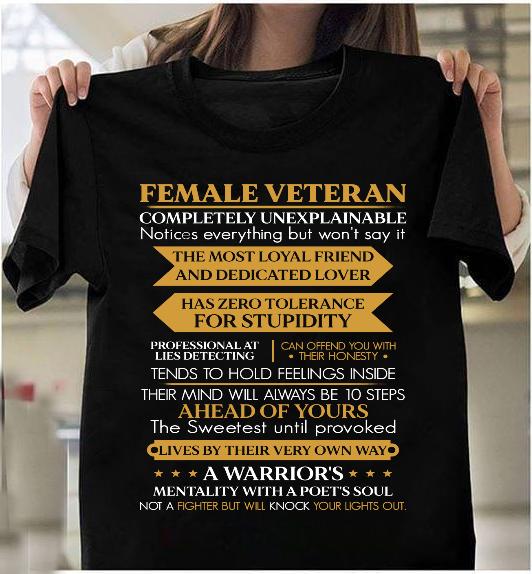 Female Veteran A Warrior's Mentality With A Poet's Soul T-Shirt Female Veteran A Warrior's Mentality With A Poet's Soul T-Shirt