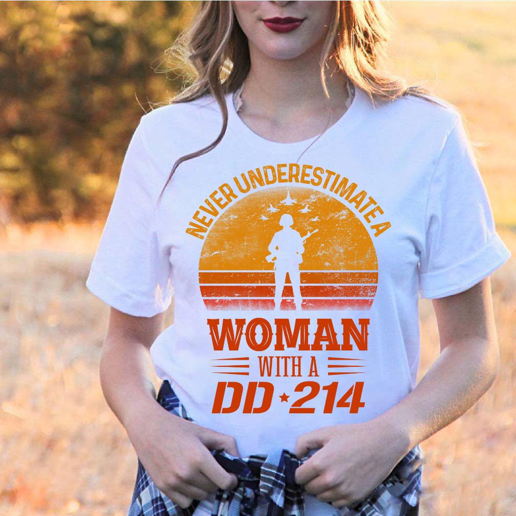 Female Veteran Never Underestimate A Woman With A DD-214 T-Shirt Female Veteran Never Underestimate A Woman With A DD-214 T-Shirt