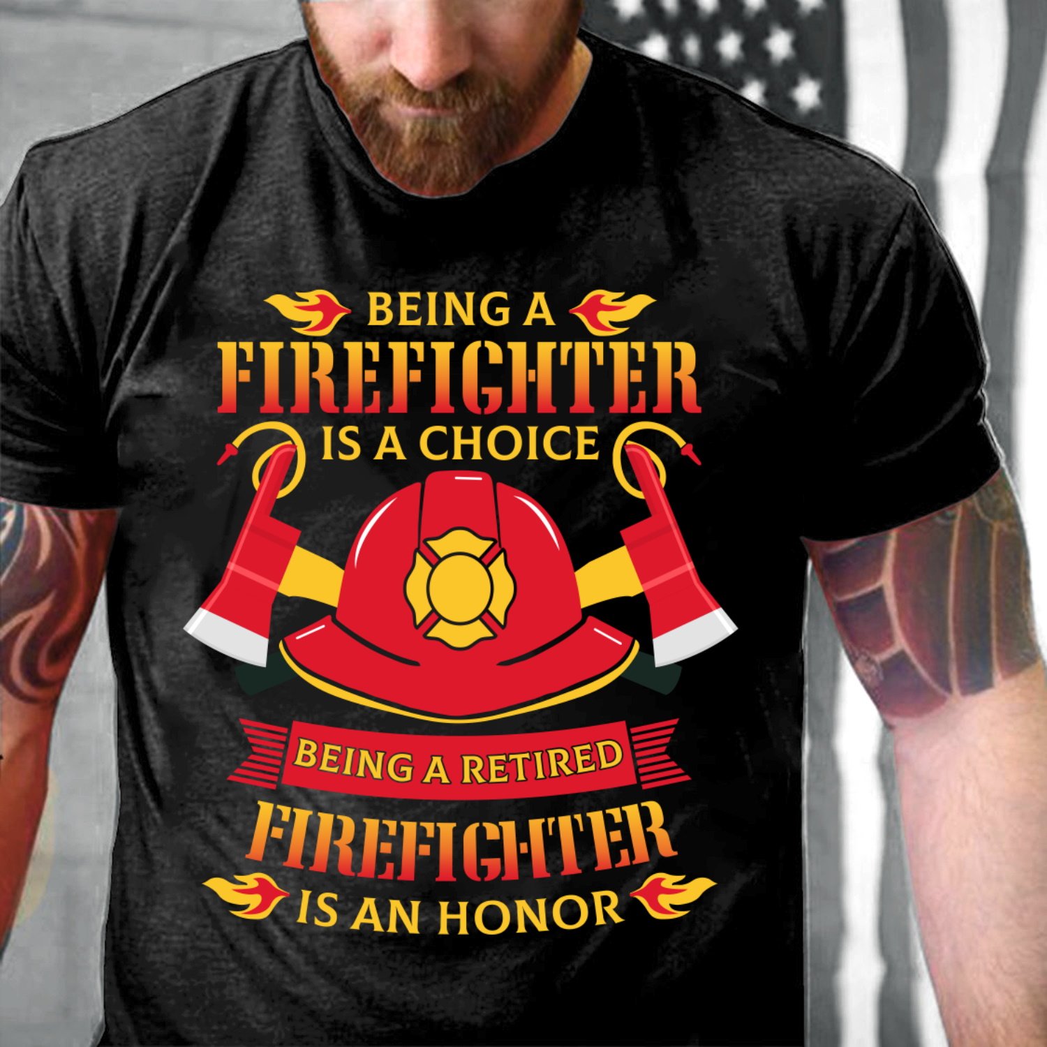 Firefighter T-Shirt, Being Firefighter Is A Choice, Being A Retired Firefighter Is An Honor T-Shirt Firefighter T-Shirt, Being Firefighter Is A Choice, Being A Retired Firefighter Is An Honor T-Shirt