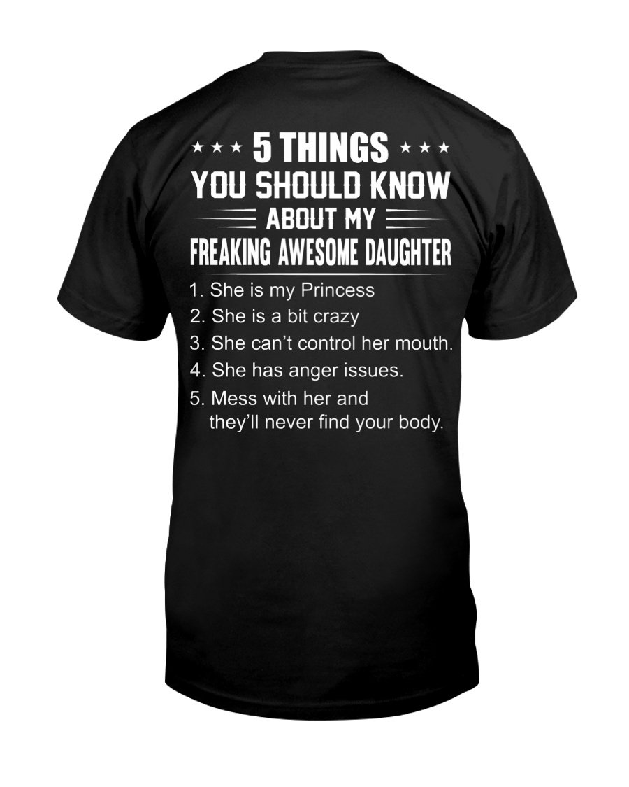 Funny Quote Shirt, Father's Day Gift Idea, 5 Things You Should Know About My Daughter T-Shirt Funny Quote Shirt, Father's Day Gift Idea, 5 Things You Should Know About My Daughter T-Shirt