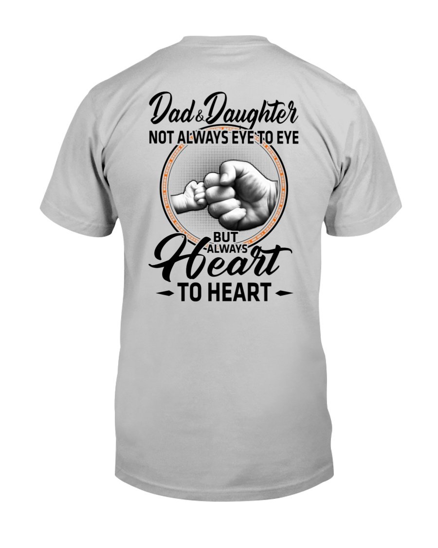 Funny Quote Shirt, Father's Day Gift Idea, Dad And Daughter Not Always Eye To Eye T-Shirt Funny Quote Shirt, Father's Day Gift Idea, Dad And Daughter Not Always Eye To Eye T-Shirt