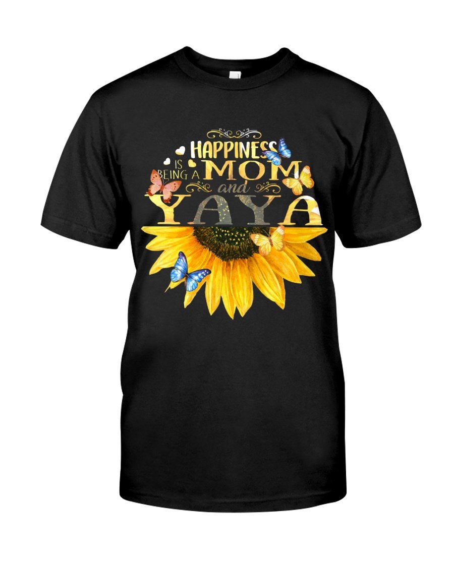 Funny Quote Shirt, Gift For Mom, Happiness Is Being A Mom And Yaya Unisex T-Shirt KM2905 Funny Quote Shirt, Gift For Mom, Happiness Is Being A Mom And Yaya Unisex T-Shirt KM2905