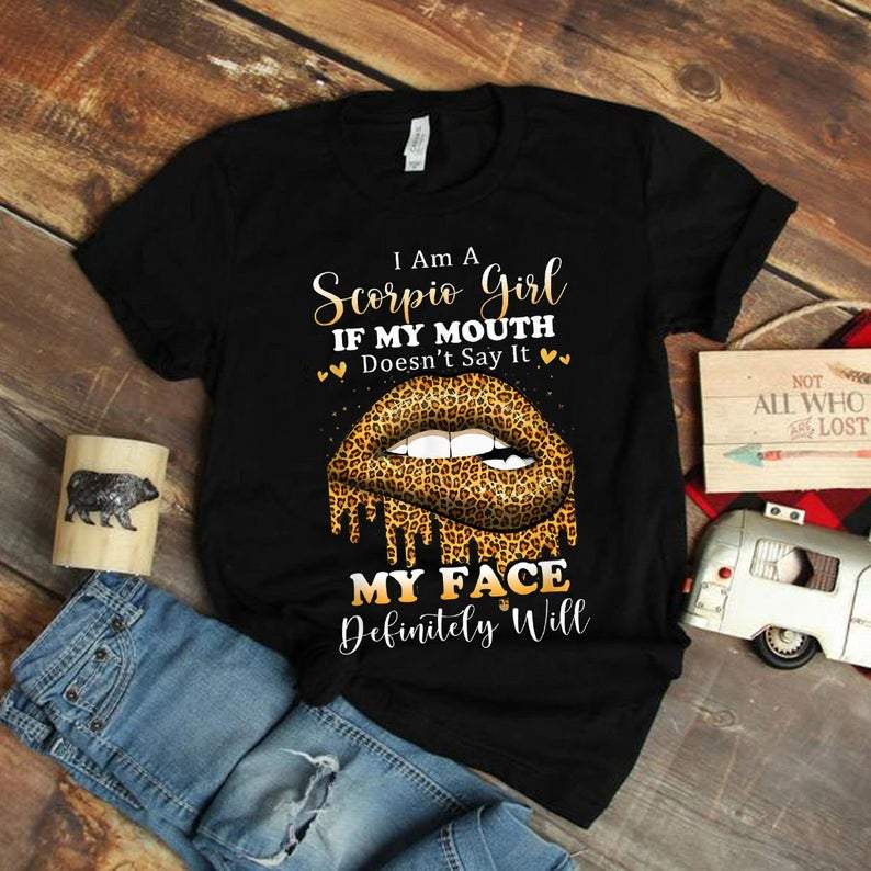 Funny Scorpio Shirt, Scorpio Zodiac Sign, I Am A Scorpio Girl, Birthday Gift For Her Unisex T-Shirt