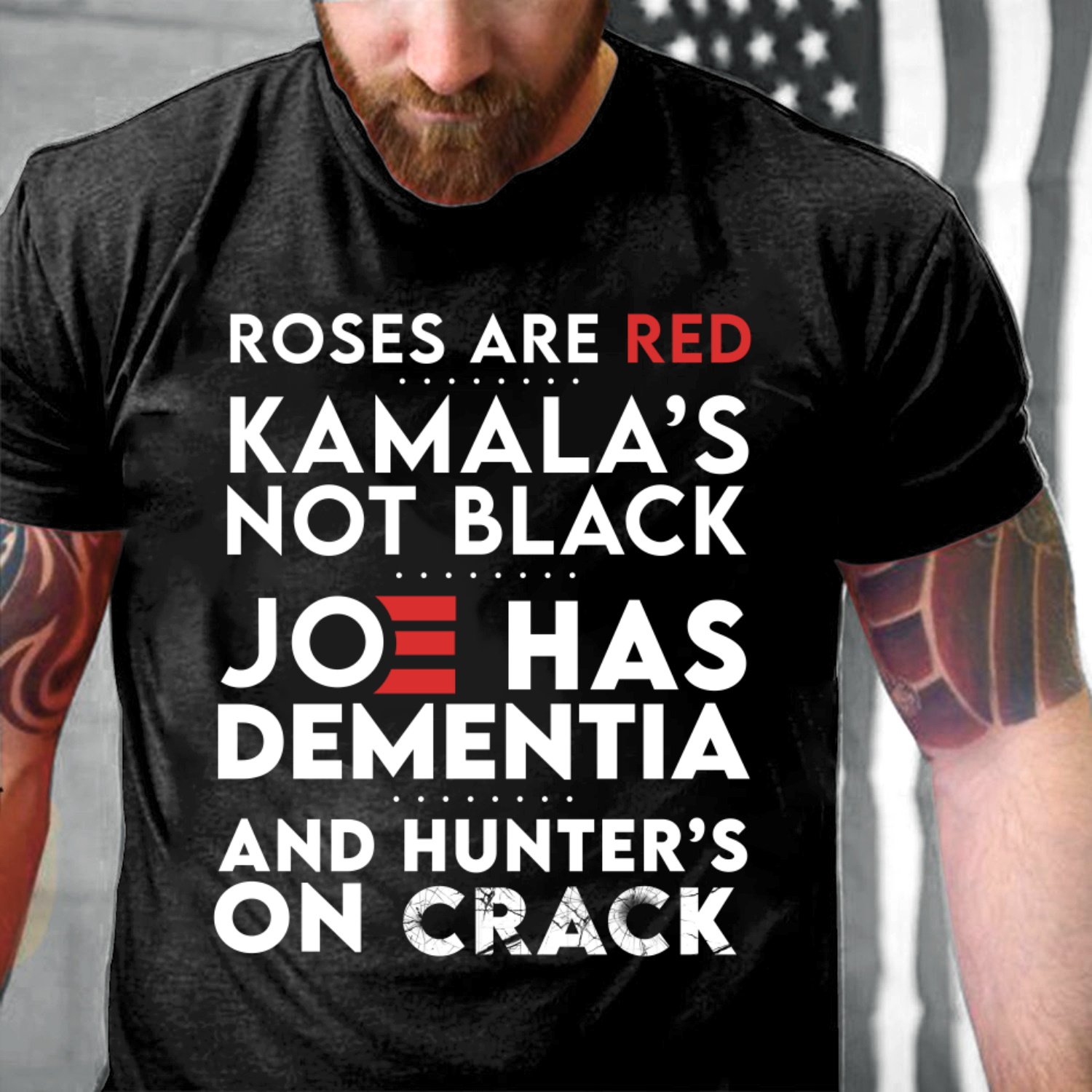Funny Shirt, Roses Are Red Kamala's Not Black, Joe Has Dementia T-Shirt (Dark Ver.) Funny Shirt, Roses Are Red Kamala's Not Black, Joe Has Dementia T-Shirt (Dark Ver.)
