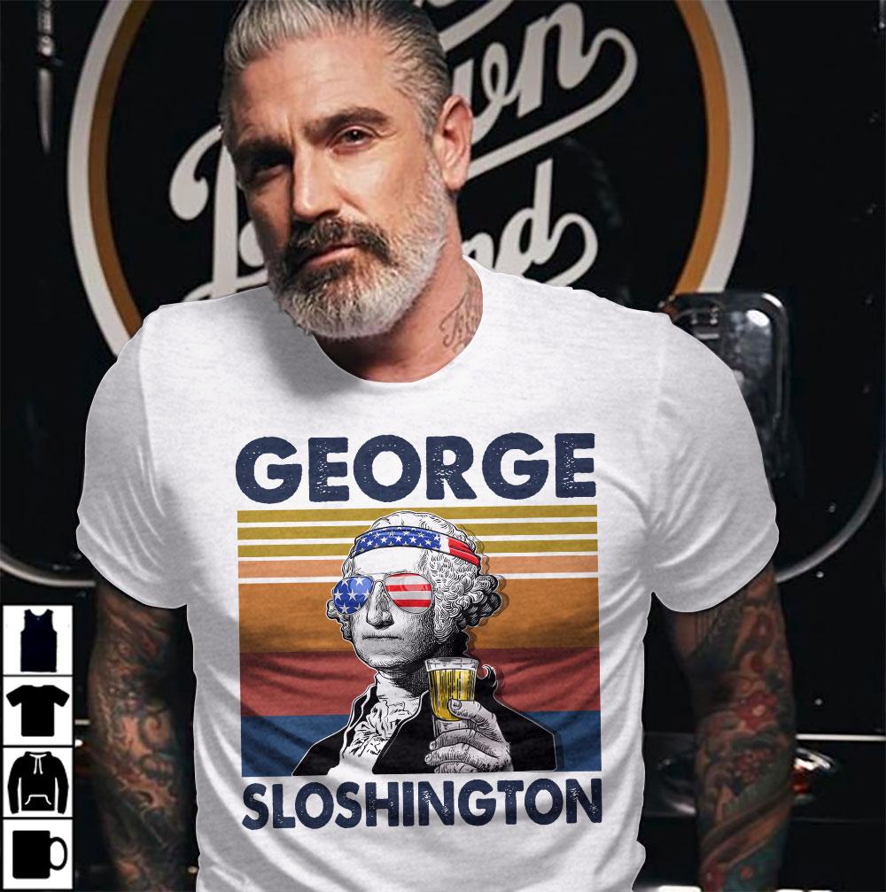 George Sloshington US Drinking 4th Of July Vintage Shirt Independence Day American T-Shirt