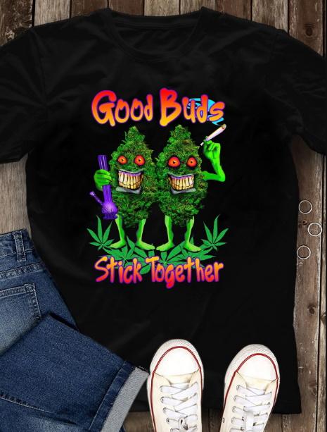 Good Buds Stick Together T-Shirt Good Buds Stick Together T-Shirt