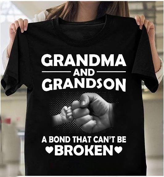Grandma And Grandson A Bond That Can't Be Broken T-Shirt