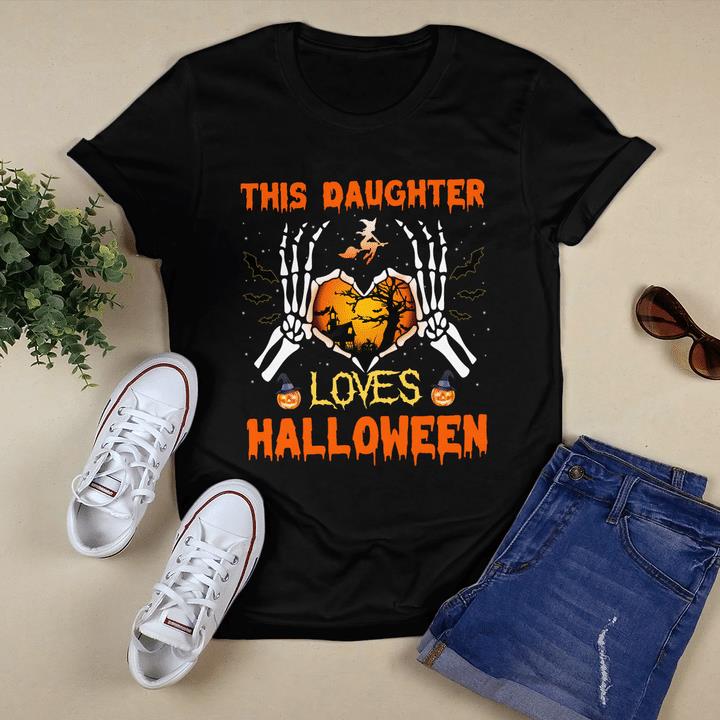 Halloween Shirt, Halloween Gift Idea, This Daughter Loves Halloween T-Shirt KM0609 Halloween Shirt, Halloween Gift Idea, This Daughter Loves Halloween T-Shirt KM0609
