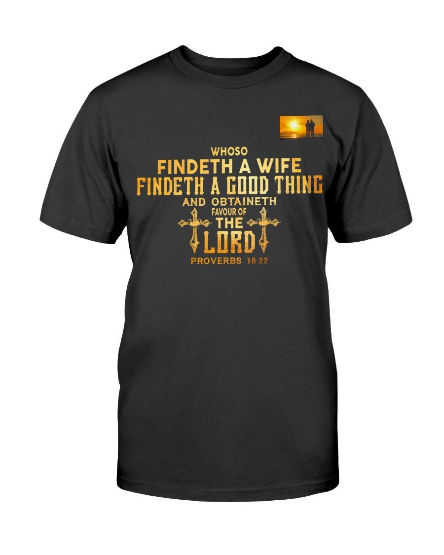 I Asked God To Make Me A Better Man, He Sent Me My Wife Double Side Printed T-Shirt
