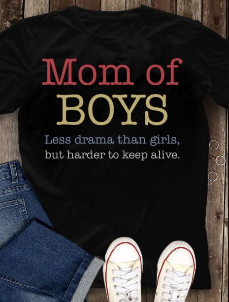 Mother's Day Gift, Gift For Mom, Mom Of Boys, Less Drama Than Girls KM Unisex T-Shirt