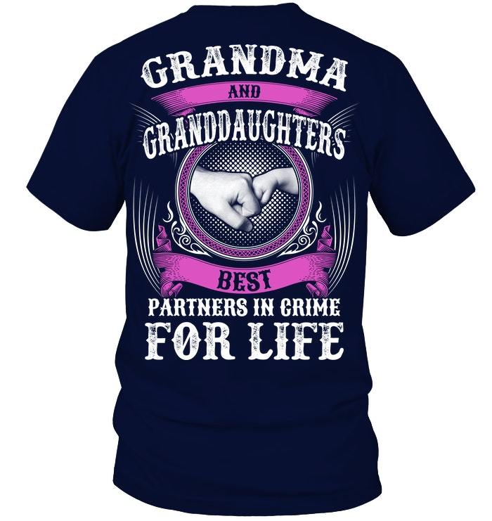Mother's Day Gift, Gift For Nana, Grandma And Granddaughters Best Partners In Crime For Life Unisex T-Shirt