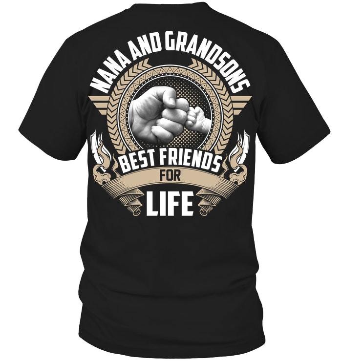 Mother's Day Gift, Gift For Nana, Nana And Grandsons, Best Friends For Life T-Shirt