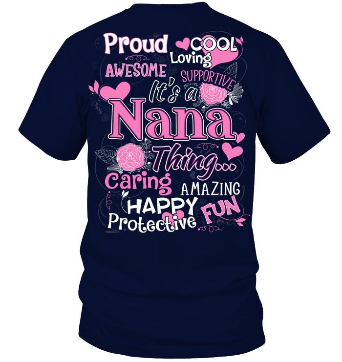Mother's Day Gift, Gift For Nana, Proud Cool Loving Awesome Supportive It's A Nana KM Unisex T-Shirt