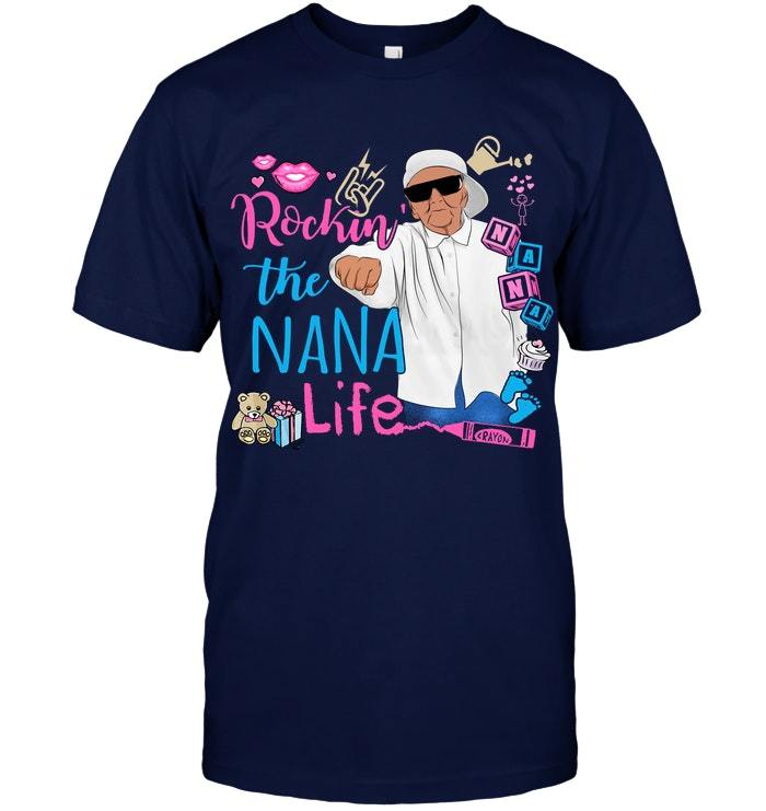 Mother's Day Gift, Gift For Nana, Rockin' The Nana Life KM Unisex T-Shirt Mother's Day Gift, Gift For Nana, Rockin' The Nana Life KM Unisex T-Shirt