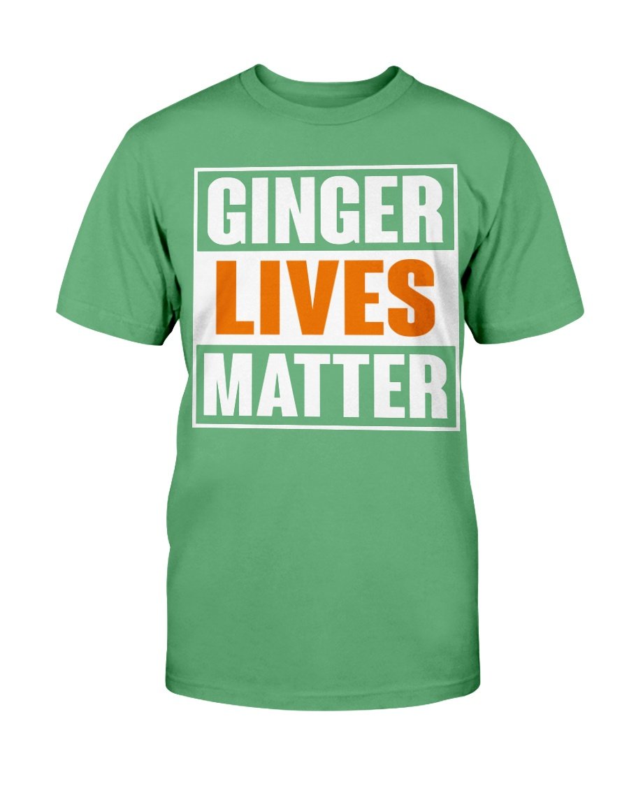 Ginger Lives Matter T-Shirt Ginger Lives Matter T-Shirt