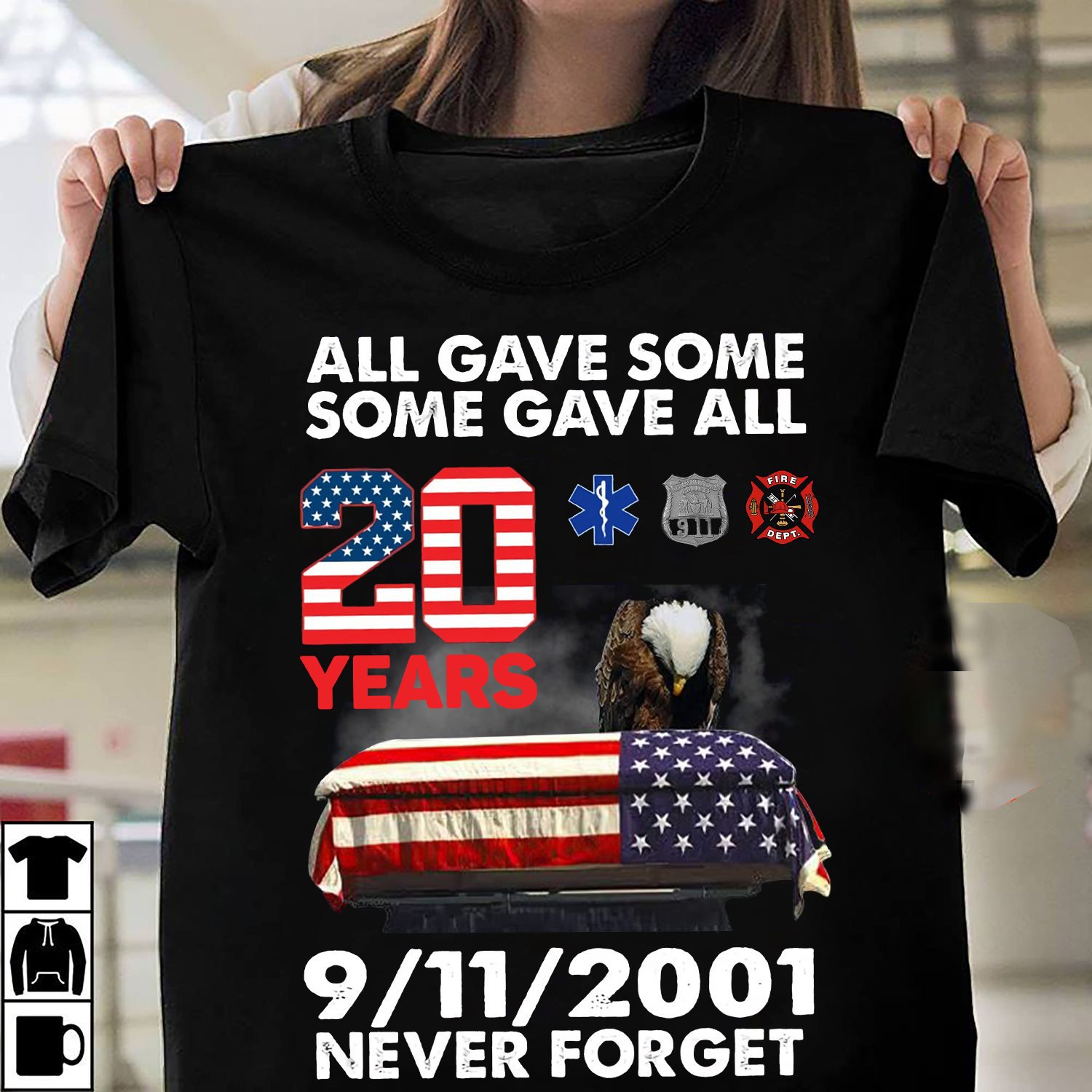 Patriot Day Shirt, 11th Of September, All Gave Some Some Gave All T-Shirt KM1208