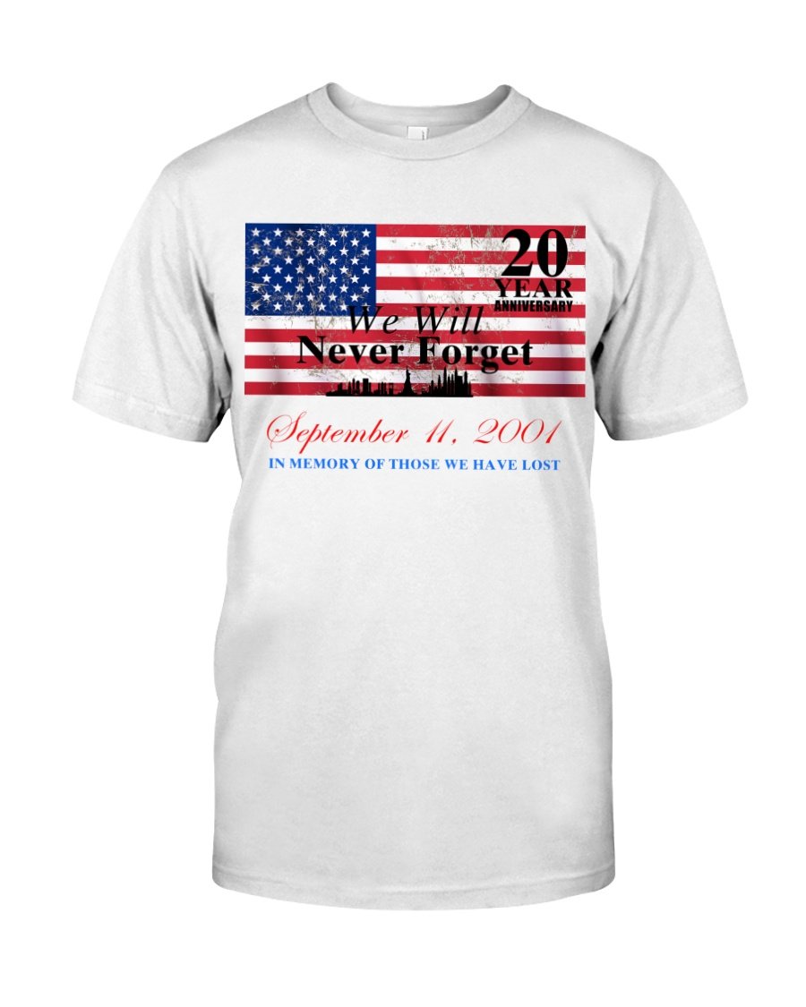 Patriot Day Shirt, 11th Of September, We Will Never Forget T-Shirt KM2608