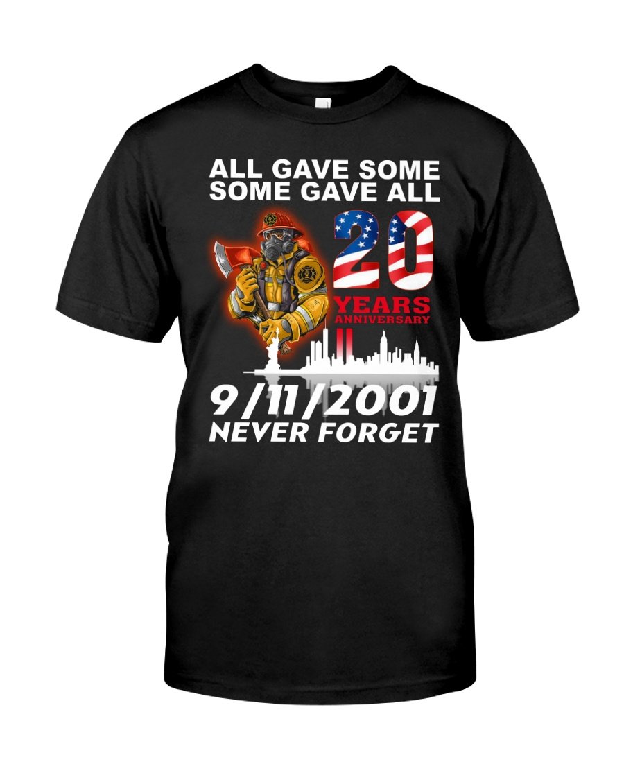 Patriot Shirt, 11th Of September, Never Forget, All Gave Some Some Gave All T-Shirt KM2607
