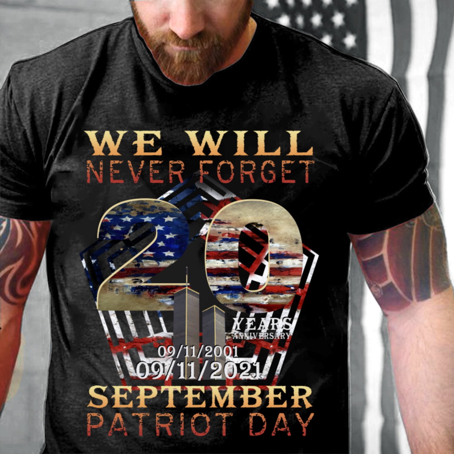 Patriot Shirt, 11th Of September Shirt, We Will Never Forget, 20th Years Anniversary T-Shirt KM2607 Patriot Shirt, 11th Of September Shirt, We Will Never Forget, 20th Years Anniversary T-Shirt KM2607
