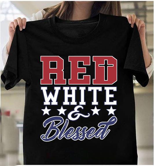 Patriot shirt Red White Blessed T-Shirt