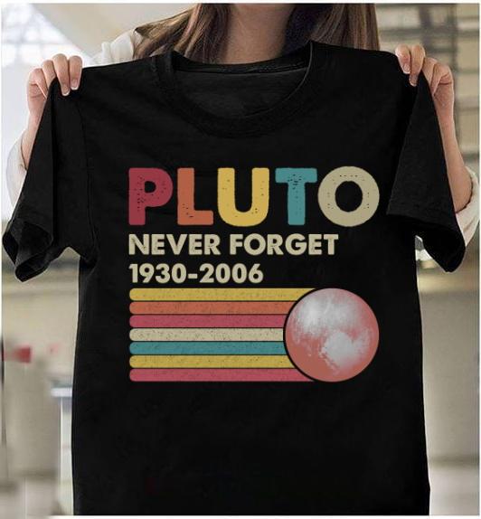 Pluto Never Forget 1930-2006 T-Shirt