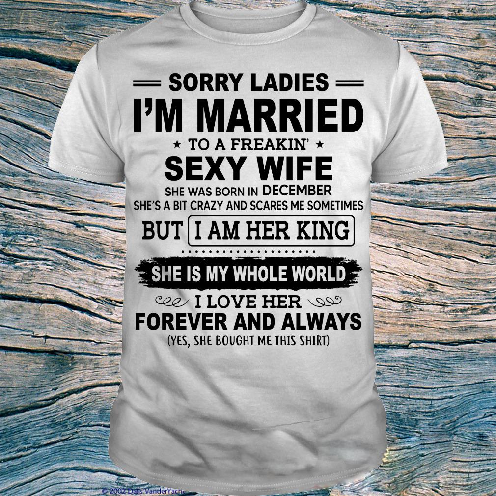 She Is My Whole World I Love Her Forever And Always T-Shirt