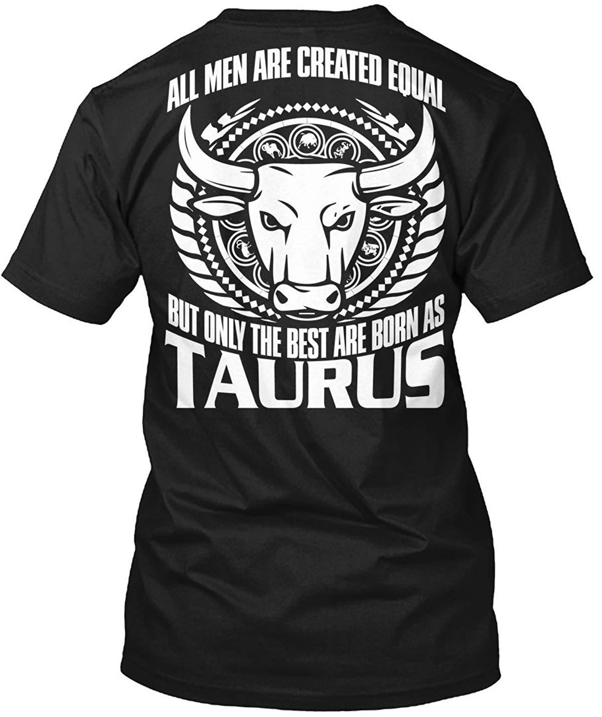 Taurus T-Shirt, All Men are Created Equal The Best are Born As Taurus Funny T-Shirt For Men