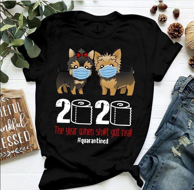 The Year When Shit Got Real! Quarantined T-Shirt