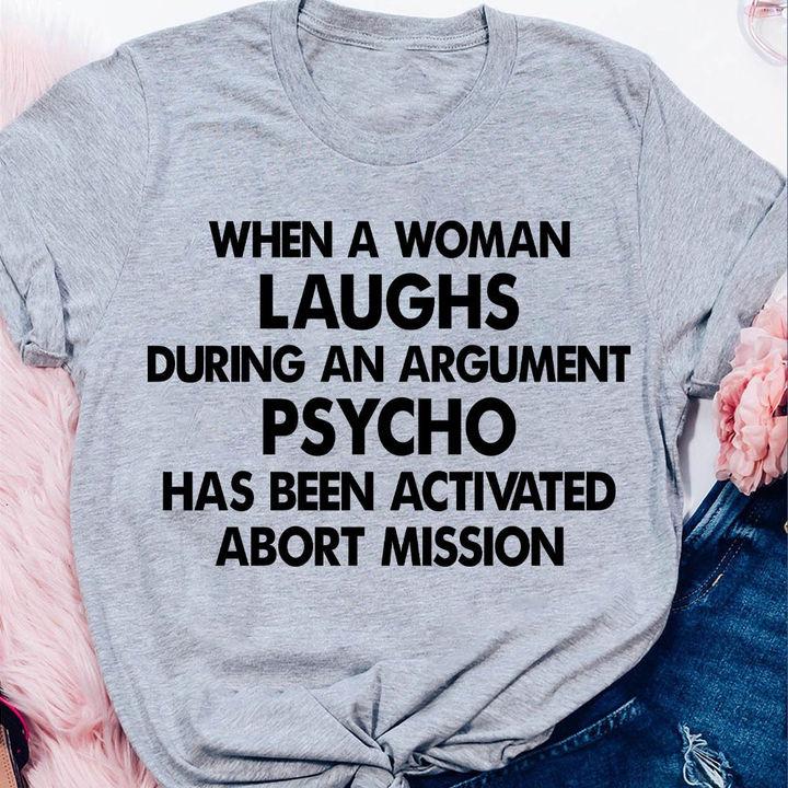 Trending Shirt, Shirt With Sayings, When A Woman Laughs Unisex T-Shirt KM1207 Trending Shirt, Shirt With Sayings, When A Woman Laughs Unisex T-Shirt KM1207