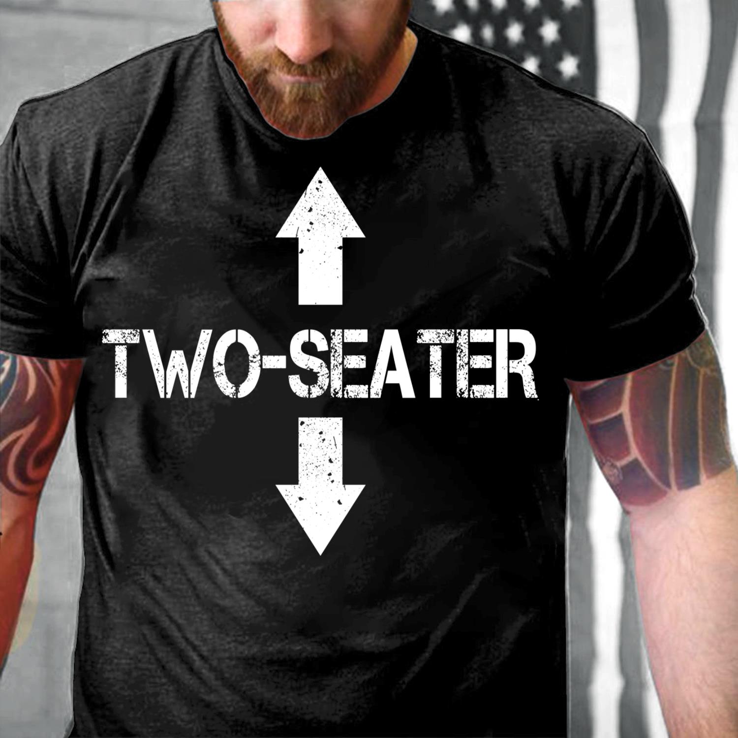 Two-Seater, Special Shirt For You T-Shirt Two-Seater, Special Shirt For You T-Shirt