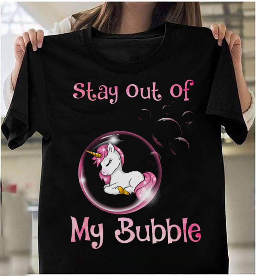 Stay Out Of My Bubble T-Shirt Stay Out Of My Bubble T-Shirt