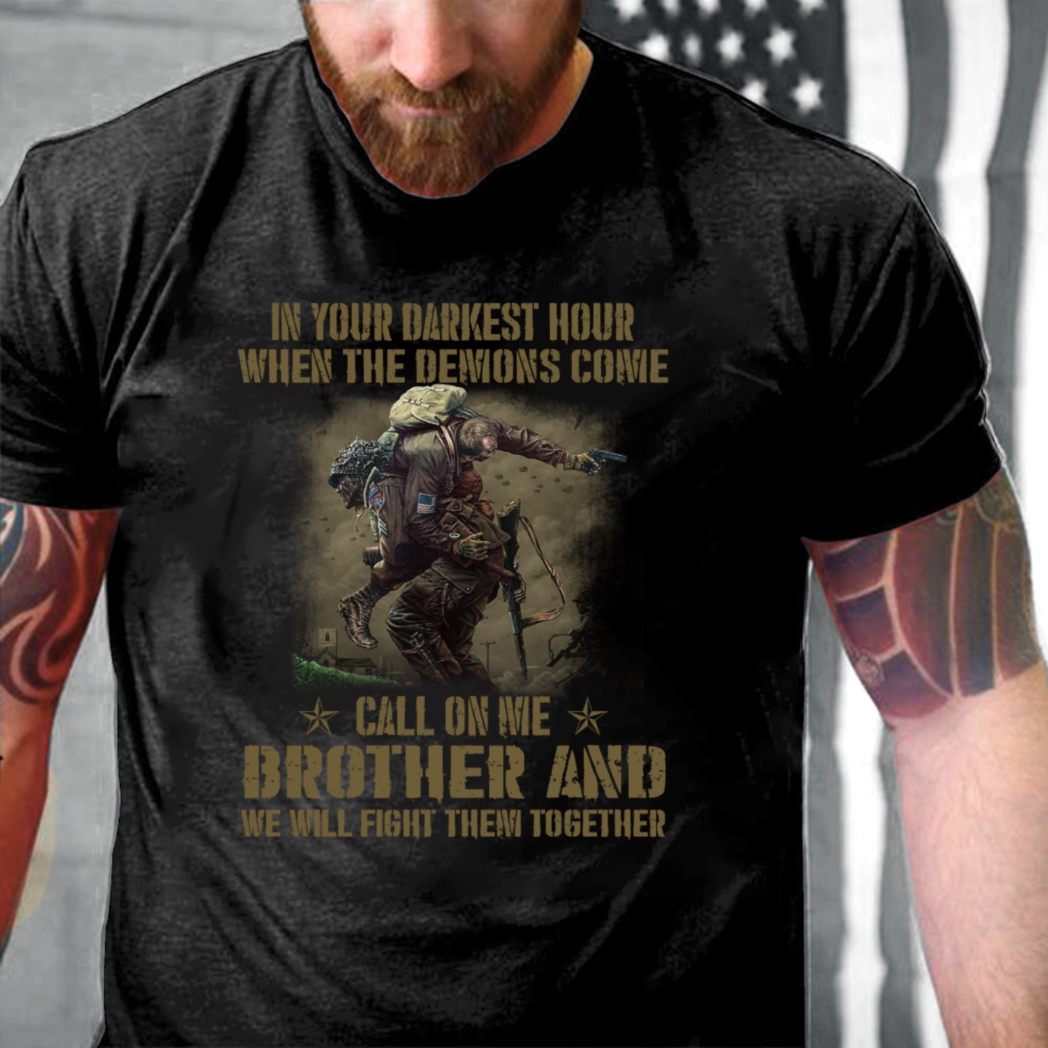 Veteran Shirt, Call On Me Brother And We Will Fight Them Together T-Shirt Veteran Shirt, Call On Me Brother And We Will Fight Them Together T-Shirt