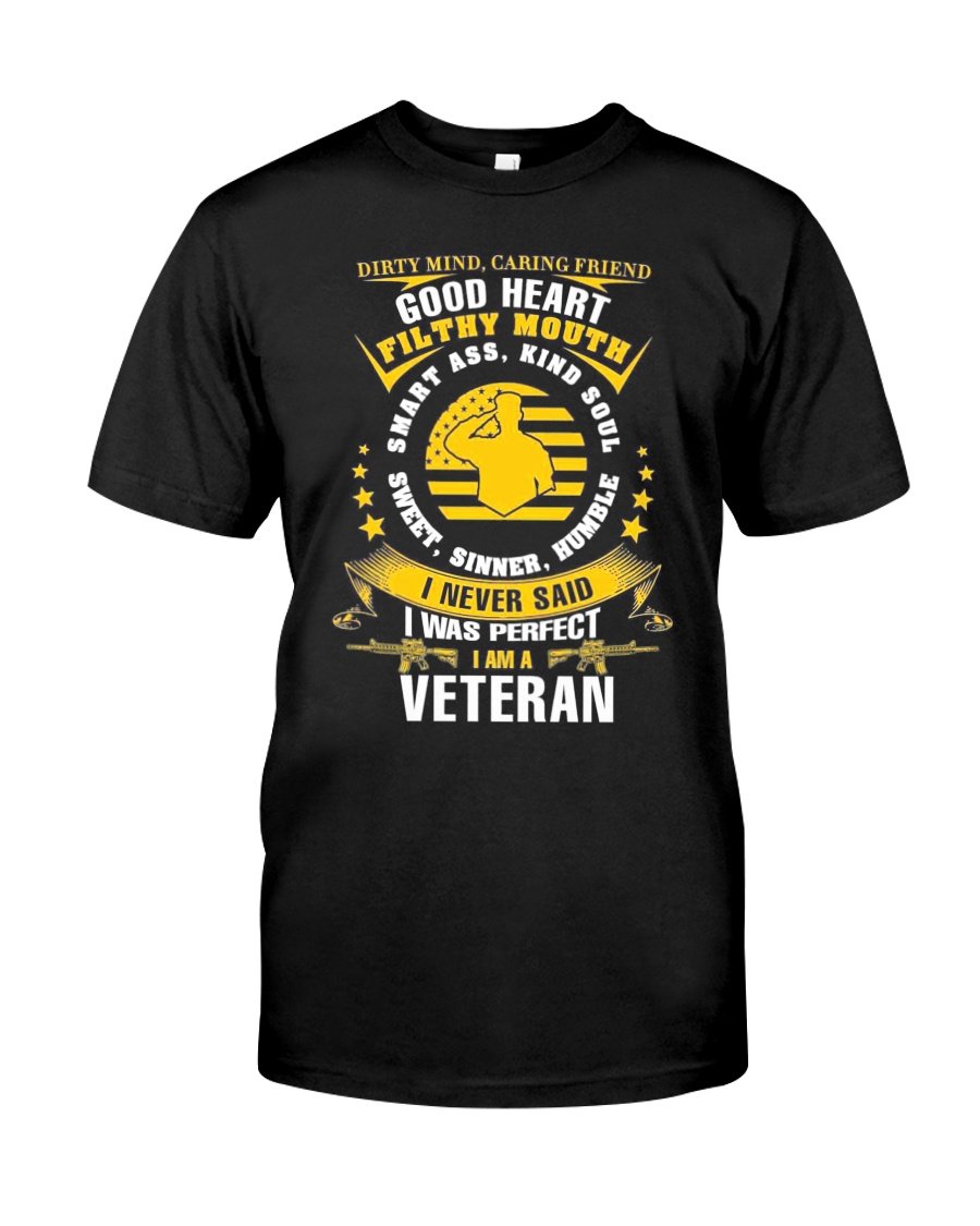 Veteran Shirt, Dad Shirt, Gifts For Dad, Good Heart Filthy Mouth Veteran T-Shirt KM0806