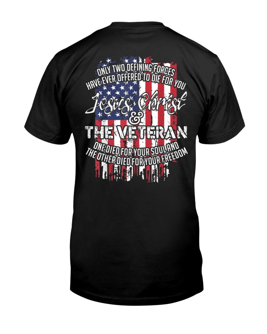 Veteran Shirt, Dad Shirt, Gifts For Dad, Jesus Christ And The Veteran T-Shirt KM0806